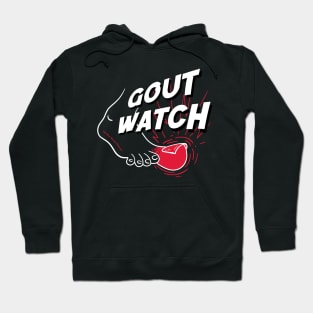 Gout Watch! Hoodie